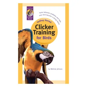 E-BOOK Clicker Training for Birds by Melinda Johnson
